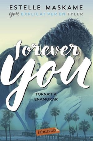 FOREVER YOU | 9788417423612 | MASKAME, ESTELLE | Llibreria L'Illa - Llibreria Online de Mollet - Comprar llibres online