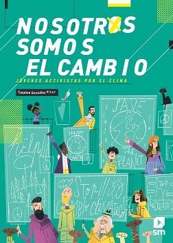 NOSOTROS SOMOS EL CAMBIO | 9788413188201 | GONZÁLEZ VILAR, CATALINA | Llibreria L'Illa - Llibreria Online de Mollet - Comprar llibres online