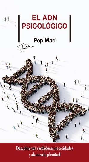 ADN PSICOLÓGICO, EL | 9788418285134 | MARÍ, PEP | Llibreria L'Illa - Llibreria Online de Mollet - Comprar llibres online