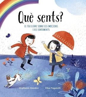 QUÈ SENTS? | 9788499062686 | STANSBIE, STEPHANIE | Llibreria L'Illa - Llibreria Online de Mollet - Comprar llibres online