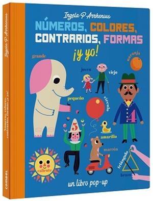 NÚMEROS COLORES CONTRARIOS FORMAS ¡Y YO! | 9788491016236 | ARRHENIUS, INGELA P. | Llibreria L'Illa - Llibreria Online de Mollet - Comprar llibres online