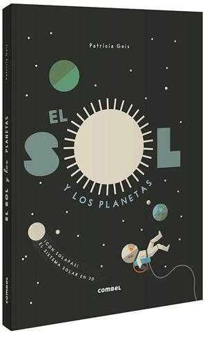 SOL Y LOS PLANETAS, EL | 9788491015048 | GEIS CONTI, PATRICIA | Llibreria L'Illa - Llibreria Online de Mollet - Comprar llibres online