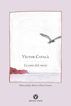 CANT DELS MESOS, LO  | 9788412001754 | CATALA, VICTOR | Llibreria L'Illa - Llibreria Online de Mollet - Comprar llibres online