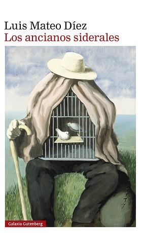 ANCIANOS SIDERALES, LOS | 9788418218385 | DÍEZ, LUIS MATEO