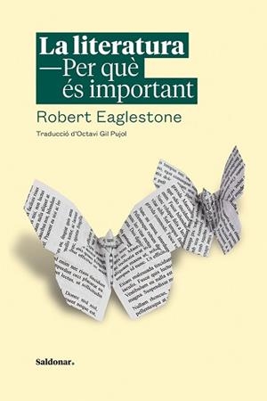 LITERATURA PER QUÈ ÉS IMPORTANT | 9788417611446 | EAGLESTONE, ROBERT