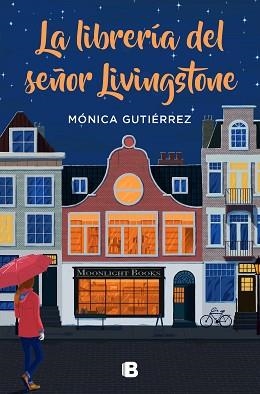 LIBRERÍA DEL SEÑOR LIVINGSTONE, LA | 9788466668569 | GUTIÉRREZ, MÓNICA | Llibreria L'Illa - Llibreria Online de Mollet - Comprar llibres online
