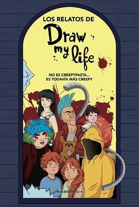 RELATOS DE DRAW MY LIFE, LOS | 9788417541323 | DRAW MY LIFE | Llibreria L'Illa - Llibreria Online de Mollet - Comprar llibres online