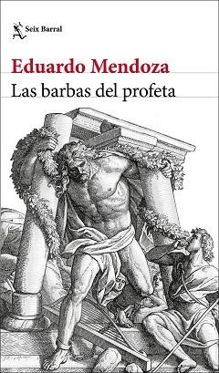 BARBAS DEL PROFETA, LAS | 9788432237126 | MENDOZA, EDUARDO | Llibreria L'Illa - Llibreria Online de Mollet - Comprar llibres online