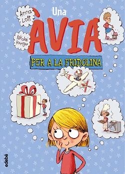 AVIA PER A FRIDOLINA, UNA | 9788468346908 | LOTT, ANNA