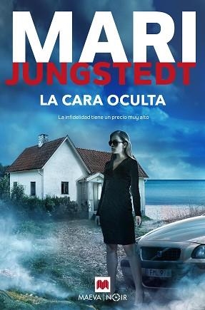 CARA OCULTA, LA | 9788418184086 | JUNGSTEDT, MARI | Llibreria L'Illa - Llibreria Online de Mollet - Comprar llibres online