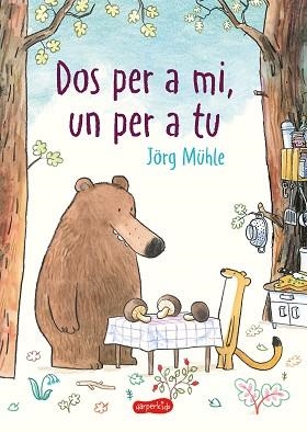 DOS PER A MI UN PER A TU | 9788418279027 | MÜHLE, JÖRG