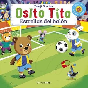 OSITO TITO. ESTRELLAS DEL BALÓN | 9788408224075 | DAVIES, BENJI | Llibreria L'Illa - Llibreria Online de Mollet - Comprar llibres online