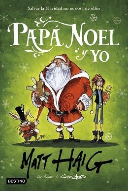 PAPÁ NOEL Y YO | 9788408232933 | HAIG, MATT | Llibreria L'Illa - Llibreria Online de Mollet - Comprar llibres online