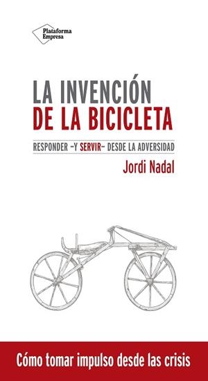 INVENCIÓN DE LA BICICLETA, LA | 9788418285479 | NADAL, JORDI | Llibreria L'Illa - Llibreria Online de Mollet - Comprar llibres online