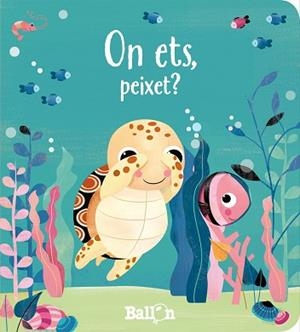 ON ETS PEIXET? | 9789403220642 | BALLON