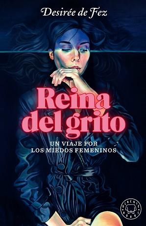 REINA DEL GRITO | 9788418187339 | DE FEZ, DESIRÉE | Llibreria L'Illa - Llibreria Online de Mollet - Comprar llibres online