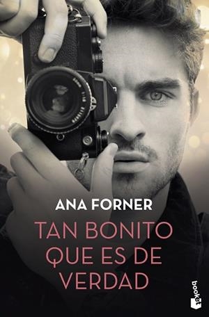 TAN BONITO QUE ES DE VERDAD | 9788408234326 | FORNER, ANA | Llibreria L'Illa - Llibreria Online de Mollet - Comprar llibres online