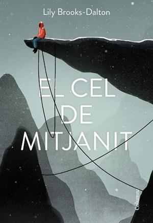 CEL DE MITJANIT, EL | 9788466427289 | BROOKS-DALTON, LILY | Llibreria L'Illa - Llibreria Online de Mollet - Comprar llibres online