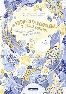 PIEDRECITA DORMILONA Y OTROS CUENTOS, LA | 9788448855079 | GREGORY, ALICE/KIRKPATRICK, CHRISTY/HARDIMAN, ELEANOR | Llibreria L'Illa - Llibreria Online de Mollet - Comprar llibres online