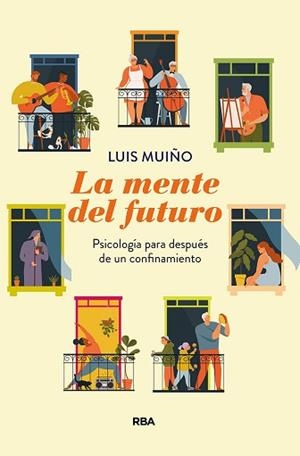 MENTE DEL FUTURO, LA | 9788491875772 | MUIÑO, LUIS | Llibreria L'Illa - Llibreria Online de Mollet - Comprar llibres online