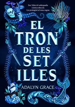 TRON DE LES SET ILLES, EL | 9788424668006 | GRACE, ADALYN | Llibreria L'Illa - Llibreria Online de Mollet - Comprar llibres online