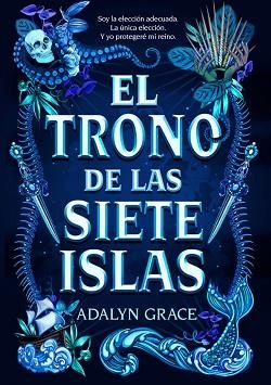 TRONO DE LAS SIETE ISLAS, EL | 9788424668174 | GRACE, ADALYN | Llibreria L'Illa - Llibreria Online de Mollet - Comprar llibres online