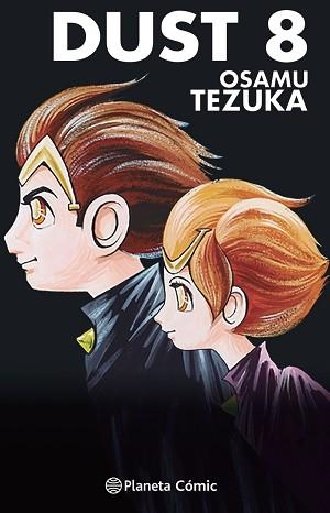 DUST 8 | 9788413412115 | TEZUKA, OSAMU | Llibreria L'Illa - Llibreria Online de Mollet - Comprar llibres online