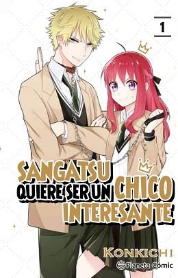 SANGATSU QUIERE SER UN CHICO INTERESANTE Nº 01/03 | 9788413411484 | KONKICHI | Llibreria L'Illa - Llibreria Online de Mollet - Comprar llibres online