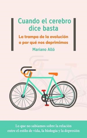 CUANDO EL CEREBRO DICE BASTA | 9788417886950 | ALLÓ, MARIANO | Llibreria L'Illa - Llibreria Online de Mollet - Comprar llibres online