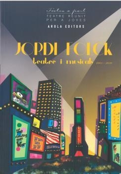 JORDI FOLCK TEATRE I MUSICALS 2002 - 2020 | 9788412196757 | AA.WW.