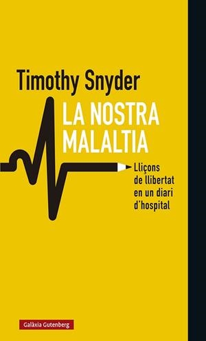 NOSTRA MALALTIA, LA | 9788418526008 | SNYDER, TIMOTHY