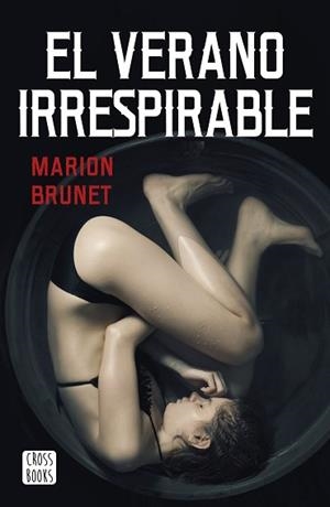 VERANO IRRESPIRABLE, EL | 9788408232919 | BRUNET, MARION | Llibreria L'Illa - Llibreria Online de Mollet - Comprar llibres online