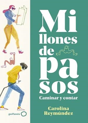 MILLONES DE PASOS | 9788408234432 | REYMÚNDEZ, CAROLINA | Llibreria L'Illa - Llibreria Online de Mollet - Comprar llibres online