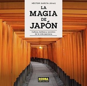 MAGIA DE JAPÓN, LA | 9788467941401 | GARCÍA, HECTOR