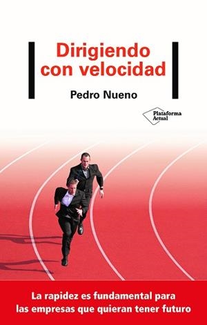 DIRIGIENDO CON VELOCIDAD | 9788418285493 | NUENO, PEDRO