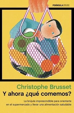 Y AHORA ¿QUÉ COMEMOS? | 9788499429045 | BRUSSET, CHRISTOPHE | Llibreria L'Illa - Llibreria Online de Mollet - Comprar llibres online