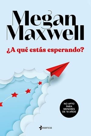 A QUÉ ESTÁS ESPERANDO? | 9788408233350 | MAXWELL, MEGAN | Llibreria L'Illa - Llibreria Online de Mollet - Comprar llibres online
