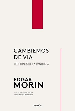 CAMBIEMOS DE VÍA | 9788449337611 | MORIN, EDGAR | Llibreria L'Illa - Llibreria Online de Mollet - Comprar llibres online