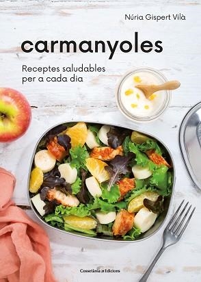CARMANYOLES | 9788490349922 | GISPERT VILÀ, NÚRIA | Llibreria L'Illa - Llibreria Online de Mollet - Comprar llibres online