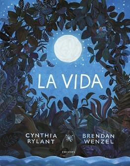 VIDA, LA | 9788414027998 | RYLANT, CYNTHIA | Llibreria L'Illa - Llibreria Online de Mollet - Comprar llibres online