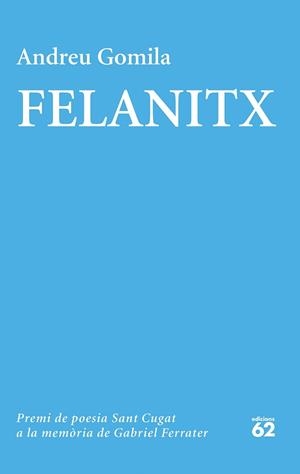 FELANITX | 9788429778991 | GOMILA, ANDREU | Llibreria L'Illa - Llibreria Online de Mollet - Comprar llibres online