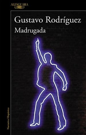 MADRUGADA  | 9788420433523 | RODRÍGUEZ, GUSTAVO | Llibreria L'Illa - Llibreria Online de Mollet - Comprar llibres online