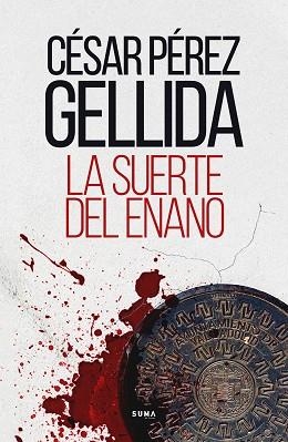 SUERTE DEL ENANO, LA | 9788491294603 | PÉREZ GELLIDA, CÉSAR | Llibreria L'Illa - Llibreria Online de Mollet - Comprar llibres online