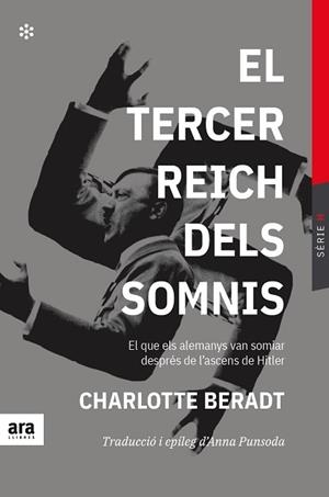 TERCER REICH DELS SOMNIS, EL | 9788417804657 | BERADT, CHARLOTTE | Llibreria L'Illa - Llibreria Online de Mollet - Comprar llibres online