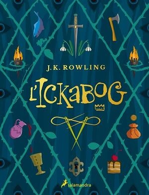 ICKABOG, L' | 9788418174407 | ROWLING, J.K. | Llibreria L'Illa - Llibreria Online de Mollet - Comprar llibres online