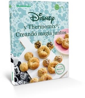 DISNEY Y THERMOMIX | 9783038443001 | VORWERK INTERNACIONAL | Llibreria L'Illa - Llibreria Online de Mollet - Comprar llibres online
