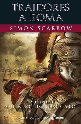 TRAIDORES A ROMA (XVIII) | 9788435063661 | SCARROW, SIMON | Llibreria L'Illa - Llibreria Online de Mollet - Comprar llibres online