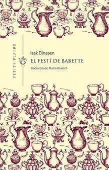 FESTÍ DE BABETTE, EL | 9788417998660 | DINESEN, ISAK | Llibreria L'Illa - Llibreria Online de Mollet - Comprar llibres online
