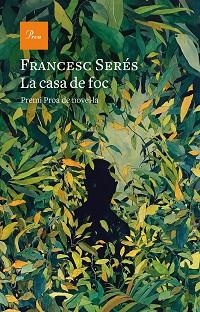 CASA DE FOC, LA | 9788475888583 | SERÉS, FRANCESC | Llibreria L'Illa - Llibreria Online de Mollet - Comprar llibres online