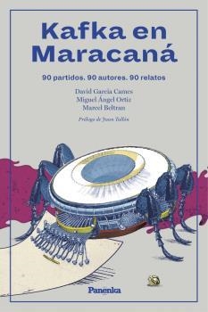 KAFKA EN MARACANÁ | 9788412073522 | AA.VV. | Llibreria L'Illa - Llibreria Online de Mollet - Comprar llibres online